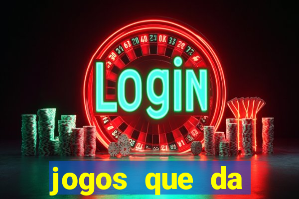 jogos que da dinheiro de verdade sem depositar